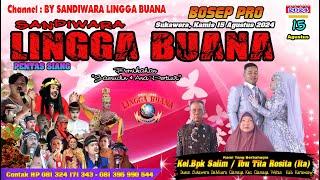 LIVE SANDIWARA LINGGA BUANA Sukawera, Kamis 15 Agustus 2024 SIANG