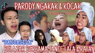 PARODY NGAKAK || TANTE LALA MEDAN NGAJARI RAFA PANCASILA VIDEO TIKTOK