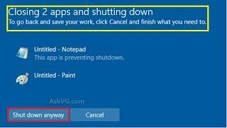 How to Fix Shutdown Anyway & Auto Close Program in Windows 10