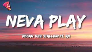 Megan Thee Stallion - Neva Play ft. RM (Lyrics)