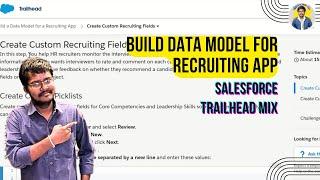 Salesforce Build Data Model for Recruiting App|Salesforce Trailhead module #salesforcerecruitingapp