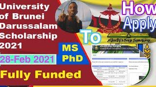 Step-by-step How To Apply University of Brunei Darussalaam Scholarship 2021 | (Full Funded) English