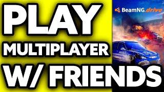 How To Play Beamng Drive Multiplayer with Friends (2024)