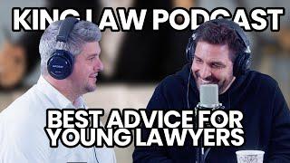 BEST Piece of Advice to Young Lawyers and Law Students