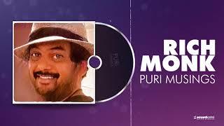 RICH MONK | Puri Musings by Puri Jagannadh | Puri Connects | Charmme Kaur