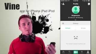 Vine app how to download and how it works for iPhone iPad iPod