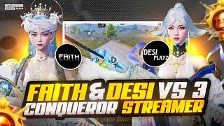 3 Conqueror Streamers Vs Faith  New Mode 3.5 Update Gameplay ] 1v4 Clutches