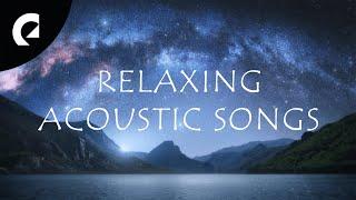 Relaxing Acoustic Songs for Sleep and Relax (2 Hours)