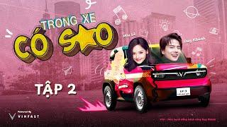 《Trong Xe Có Sao》#2 || Duy Khánh - Miu Lê || Official