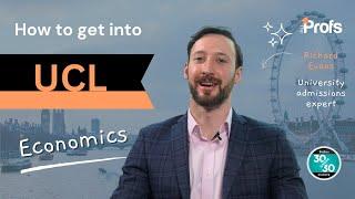 HOW TO GET INTO UCL ECONOMICS