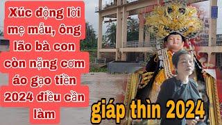 xúc động lời mẹ mẫu Ông lão nói,bà cơn còn, nặng cơm áo gạo tiền điều cần làm 2024