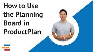 Prioritize Your Roadmap with the Planning Board in ProductPlan