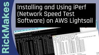 Installing and Using iPerf (Network Speed Test Software) on AWS Lightsail