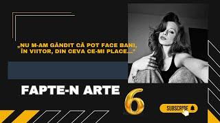 „Nu m-am gândit că pot face bani, în viitor, din ceva ce-mi place...” |  Fapte-n ARTE, iunie 2024