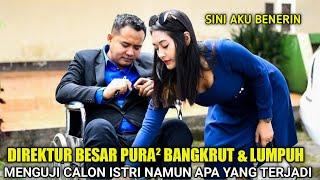 PRIA INI PURA2 BANGKRUT & LUMPUH UNTUK MENGUJI CALON TUNANGAN NYA LIHAT RESPON WANITA INI BIKIN SYOK