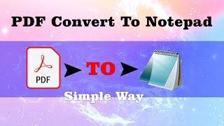 PDF TO NOTEPAD TEXT ||  How to convert pdf to notepad || by Hari Sir