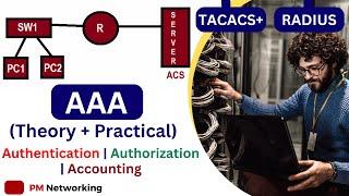 What is AAA | Configure AAA | Authentication | Authorization | Accounting