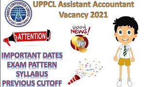 UPPCL Assistant Accountant 2021 Notification Out, Watch This Video For More Details....