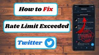 how to fix rate limit exceeded twitter iphone|how to fix rate limit exceeded twitter