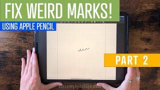 Fix Apple Pencil Weird Marks PART 2! - Settings to Help Remove Unwanted Marks - Comments Edition