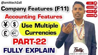 Fully Explain Allow Multiple Currency in Tally/Tally ERP-9||Part 22||Hindi Tutorial|| @amittech2all