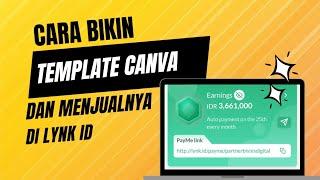 Cara membuat produk digital berupa template Canva dan cara menjualnya di LYNK ID