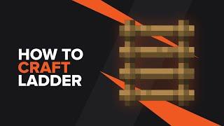 How to make a Ladder in Minecraft