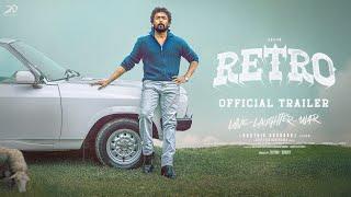 RETRO - Official Trailer | Suriya | Karthik Subbaraj | Pooja Hegde | Santhosh Narayanan