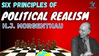 Realism: Six Principles of Political Realism by Morgenthau | यथार्थवाद ‌के 6 सिद्धांत | PSIR | NET