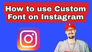 How to use Custom Font on Instagram