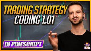 How to Code a Trading Strategy FROM SCRATCH in Pine Script | TradingView Tutorial