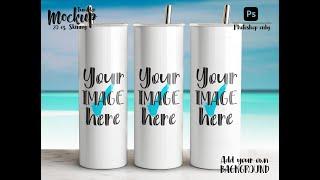 VDO NO SOUND*** How to use 20oz Skinny Tumbler PSD Mockup