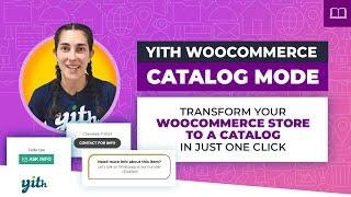 Transform your WooCommerce store into a catalog in just one click  - YITH WooCommerce Catalog Mode