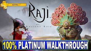 Raji An Ancient Epic 100% Platinum Walkthrough - Trophy & Achievement Guide