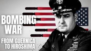 2/8 Bombing War: From Guernica to Hiroshima (History Documentary)