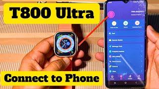 T800 Ultra Smart Watch Connect to Phone | How to Connect T800 Ultra Smart Watch to Phone | Setup