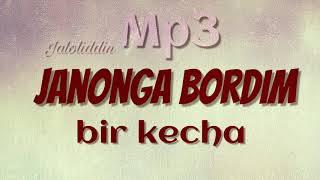 Janonga bordim bir kecha mp3  Jaloliddin eski qo'shiq HD