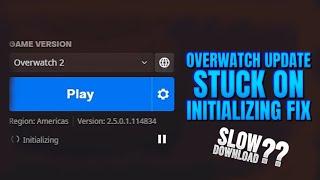 OVERWATCH 2 UPDATE STUCK ON INITIALIZING? THIS HOW TO FIX IT