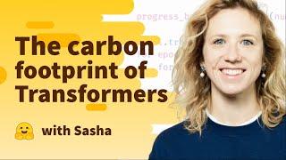 The carbon footprint of Transformers