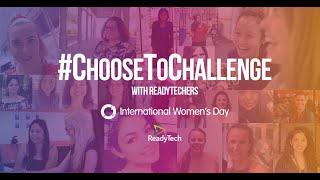 #ChooseToChallenge with ReadyTechers