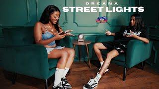 DREANA - STREET LIGHTS | DIR. BY @HaitianPicasso