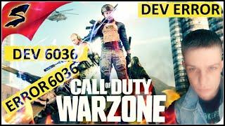 CALL OF DUTY: WARZONE ОШИБКА DEV ERROR 6036  КАК УСТРАНИТЬ ГАЙД  [2K]