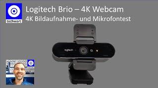 Logitech Brio 4K Webcam - 4K Bildqualität bei unterschiedlicher Helligkeit und Mikrofontest