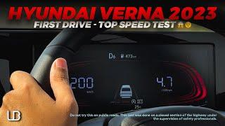 Hyundai Verna 2023 - First Drive. TOP SPEED TEST 201 KMPH on DELHI - MUMBAI Expressway 