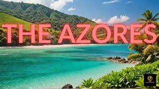 The Azores: Europe's Hidden Paradise! (Travel Guide)