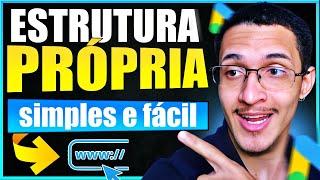 ESTRUTURA PRÓPRIA PARA AFILIADOS: Como Criar Estrutura Própria para Afiliados PASSO A PASSO