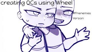 [ Random ] Making OCs using Wheel ! frienemies Version | Gacha Club | Trend?