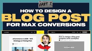 How to Design a Blog Post Layout for Maximum Conversions (Part 2)