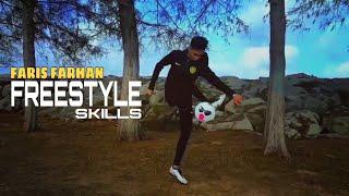 FARIS FARHAN FREESTYLE SKILLS / THANKS FOR 7K SUBSCRIBERS