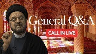 [LIVE] General Q&A - Sayed Mohammad Mousawi